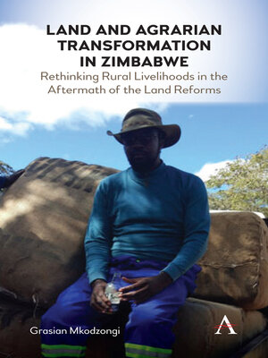 cover image of Land and Agrarian Transformation in Zimbabwe